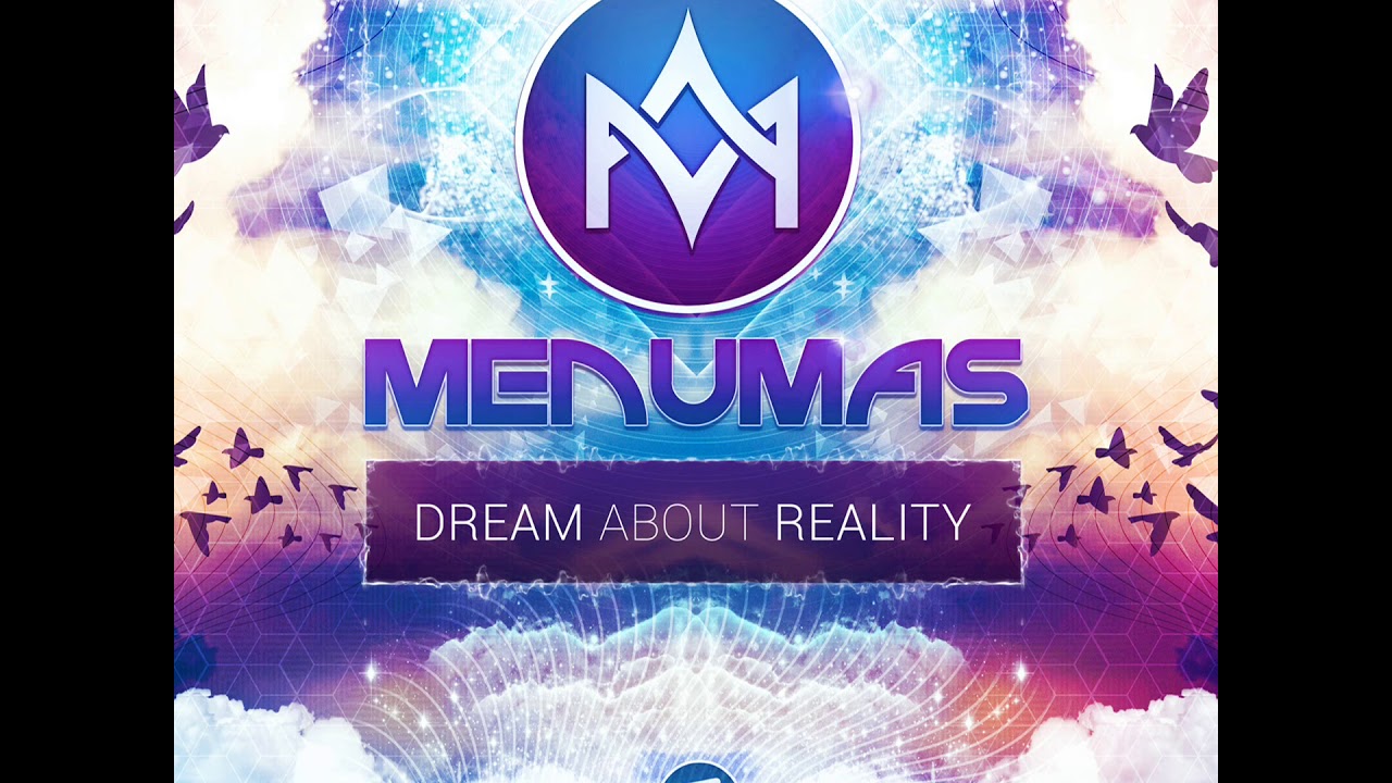 Menumas - Dream About Reality