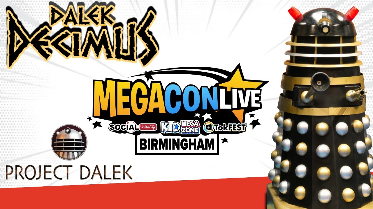 Dalek Decimus - MegaConLive Birmingham - 29th-30th March 2025