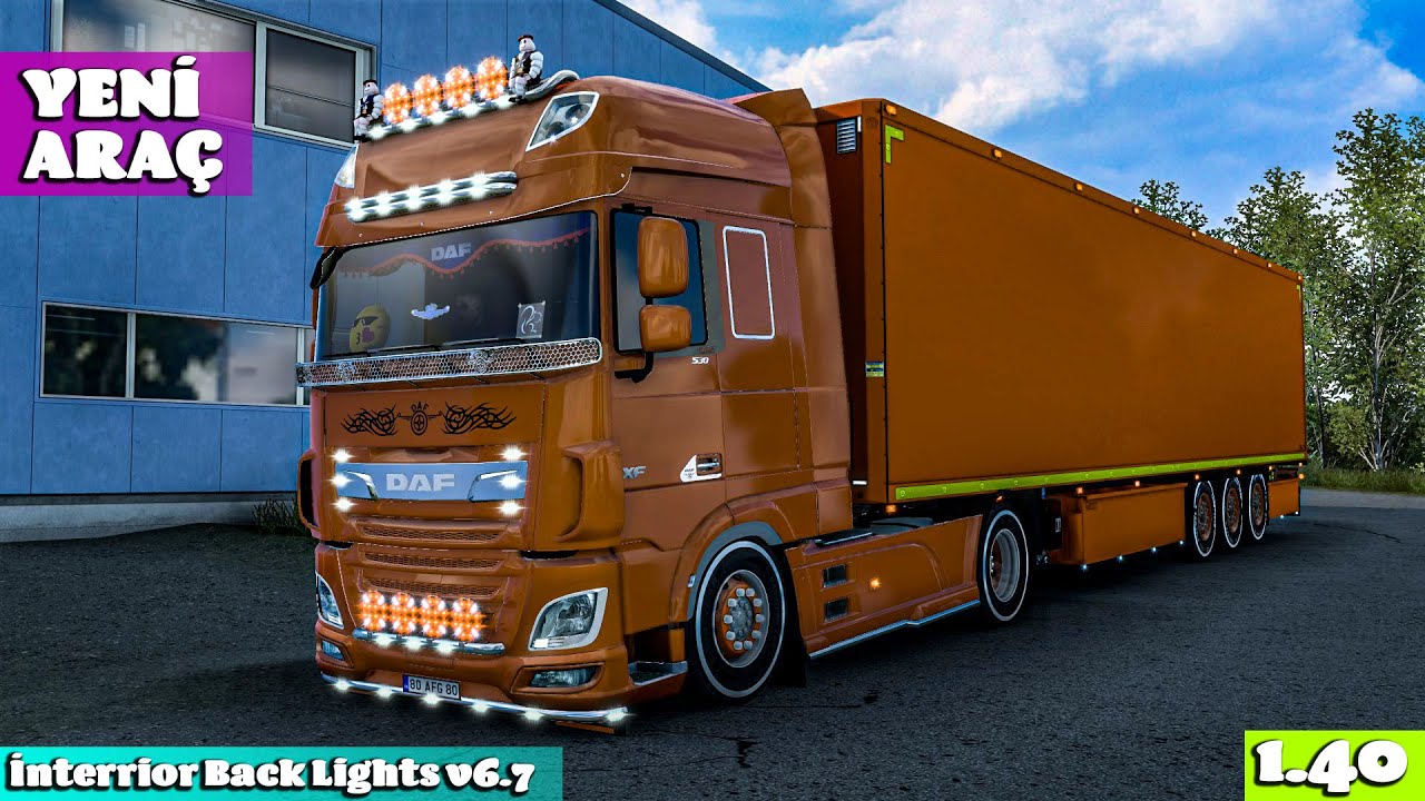 Daf XF Modifiyesi ve Güncellenmiş İnterrior Back Lights | Euro Truck Simulator 2 | 1.40