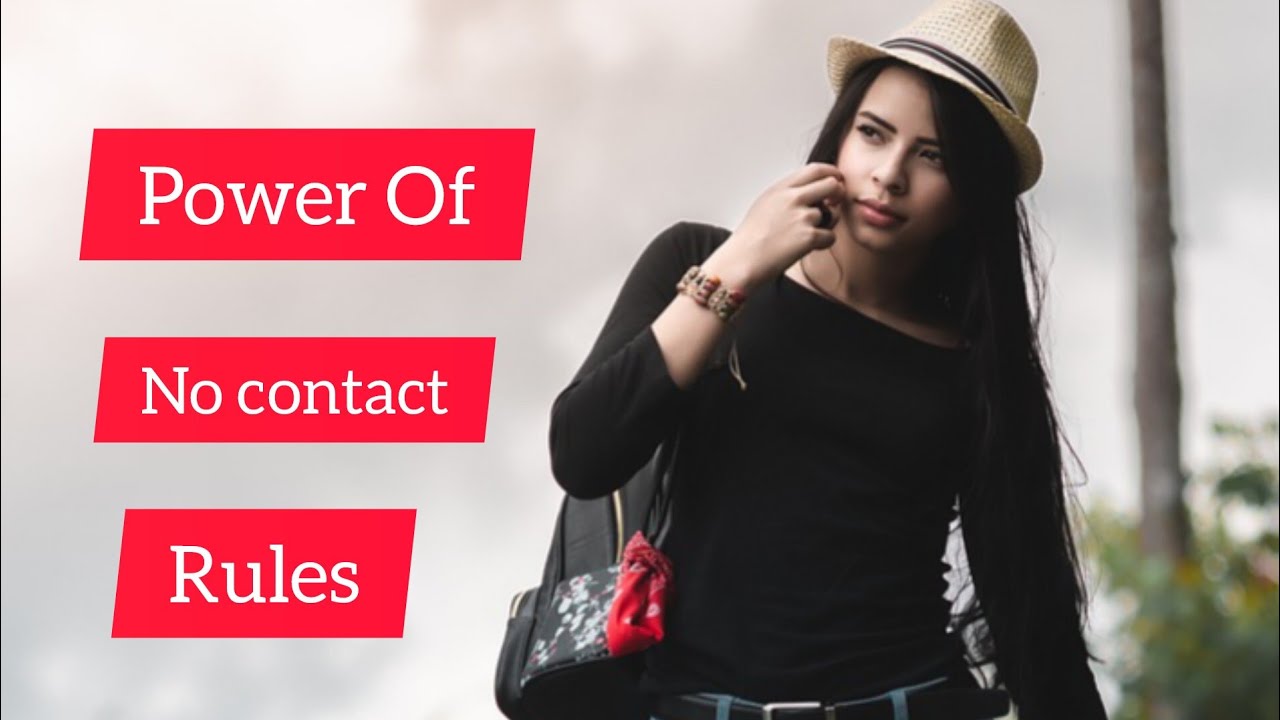 Power ⚡ Of No Contact Rules No Contact Rules Strategy | How To Follow No Contact Rules | Love Tips