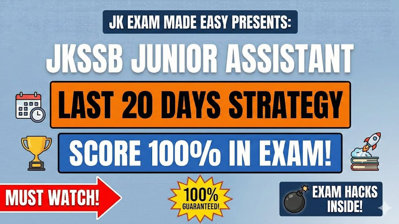 Last 20 Days Strategy 🔥 for JKSSB Junior Assistant | Ultimate Study Plan & Strategy