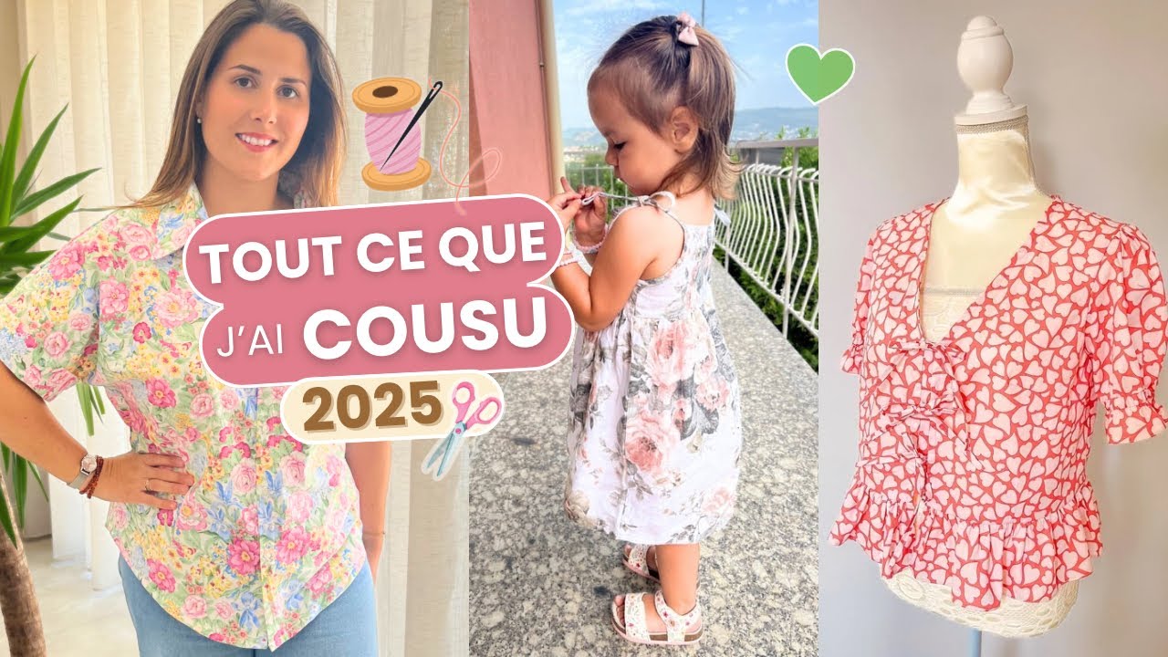 Bilan couture 2025 : Tout ce que j’ai cousu cette année 