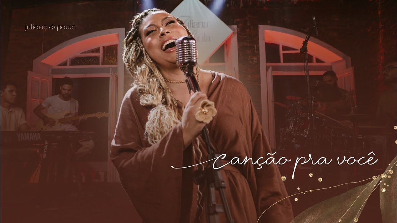 CANÇÃO PRA VOCÊ l Juliana de Paula (Clipe Oficial)