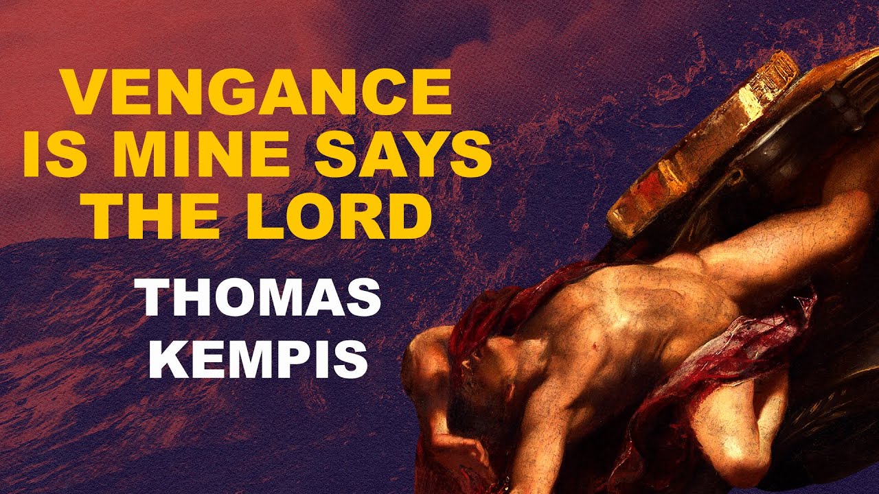 The Judgment And Punishment Of The Wicked - Spiritual Progress - Thomas Kempis