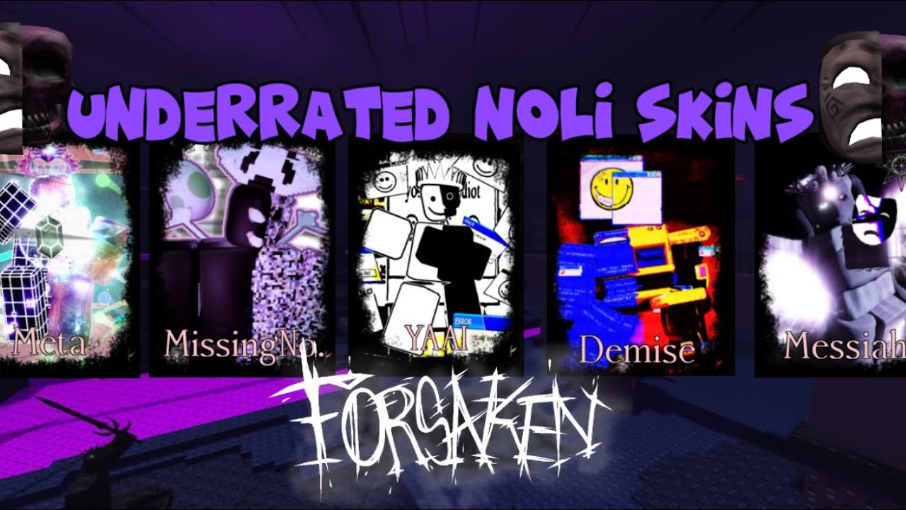 SERVER WIPNG With UNDERRATED Noli Skins (Roblox Forsaken)