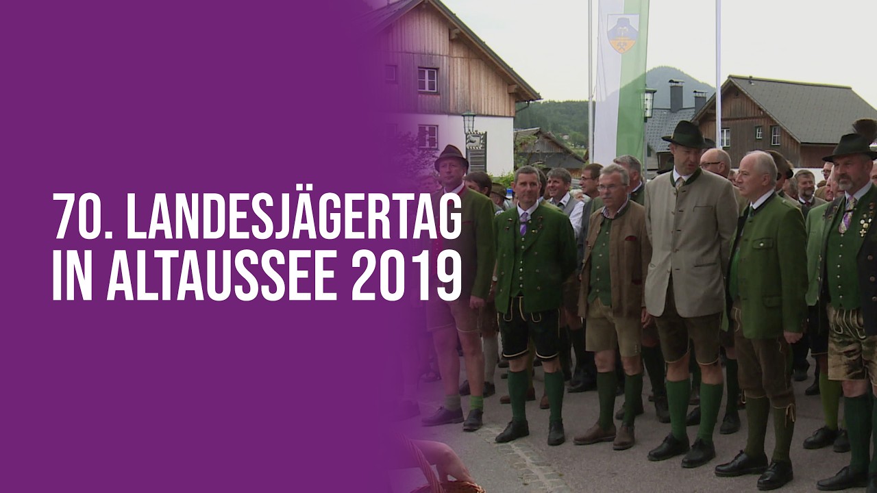 70. Landesjägertag in Altaussee 2019