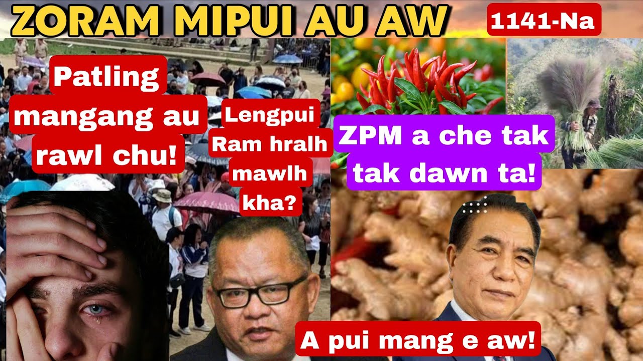 Zoram Mipui Au Aw 1141-Na| Patling mangang au rawl chu! 23rd Jan.2026