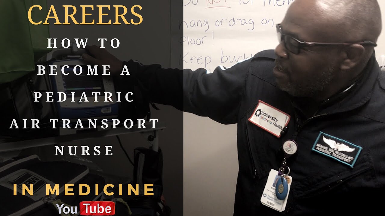 How To Become A Pediatric Air Transport Nurse