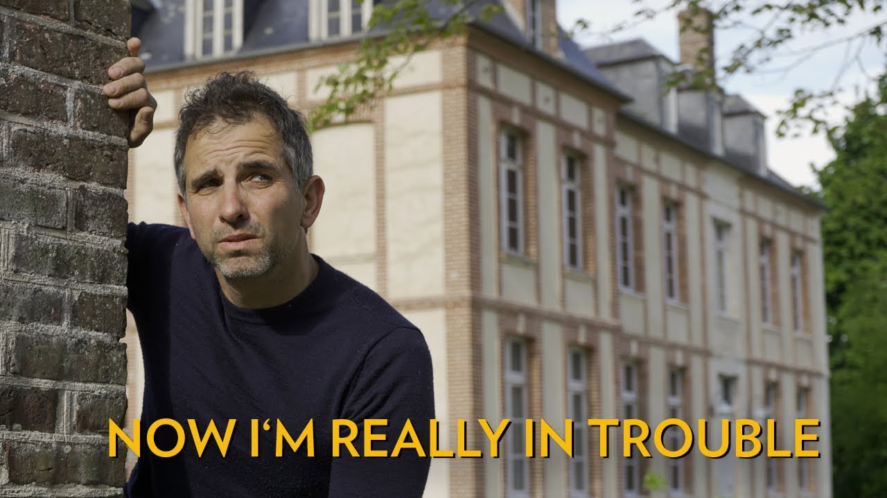 Now I'm REALLY in trouble - How to renovate a Chateau (Without killing your partner) ep.20