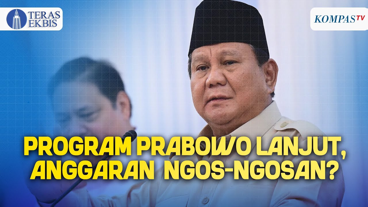 Ekonomi Ngos-ngosan Meski Program Prabowo Terus Jalan, Begini Jelas Ekonom | Teras Ekbis