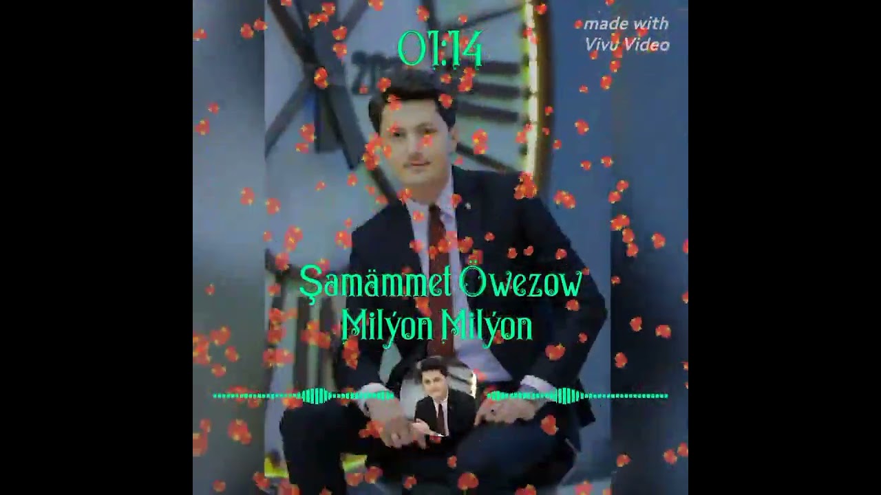 Şamämmet Öwezow Milýon Milýon (UZBEK MUSİC) {VİVU VİDEO}