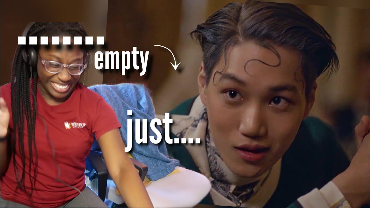 ......... mhm. FILM : KAI | REACTION/freakout/mental breakdown...