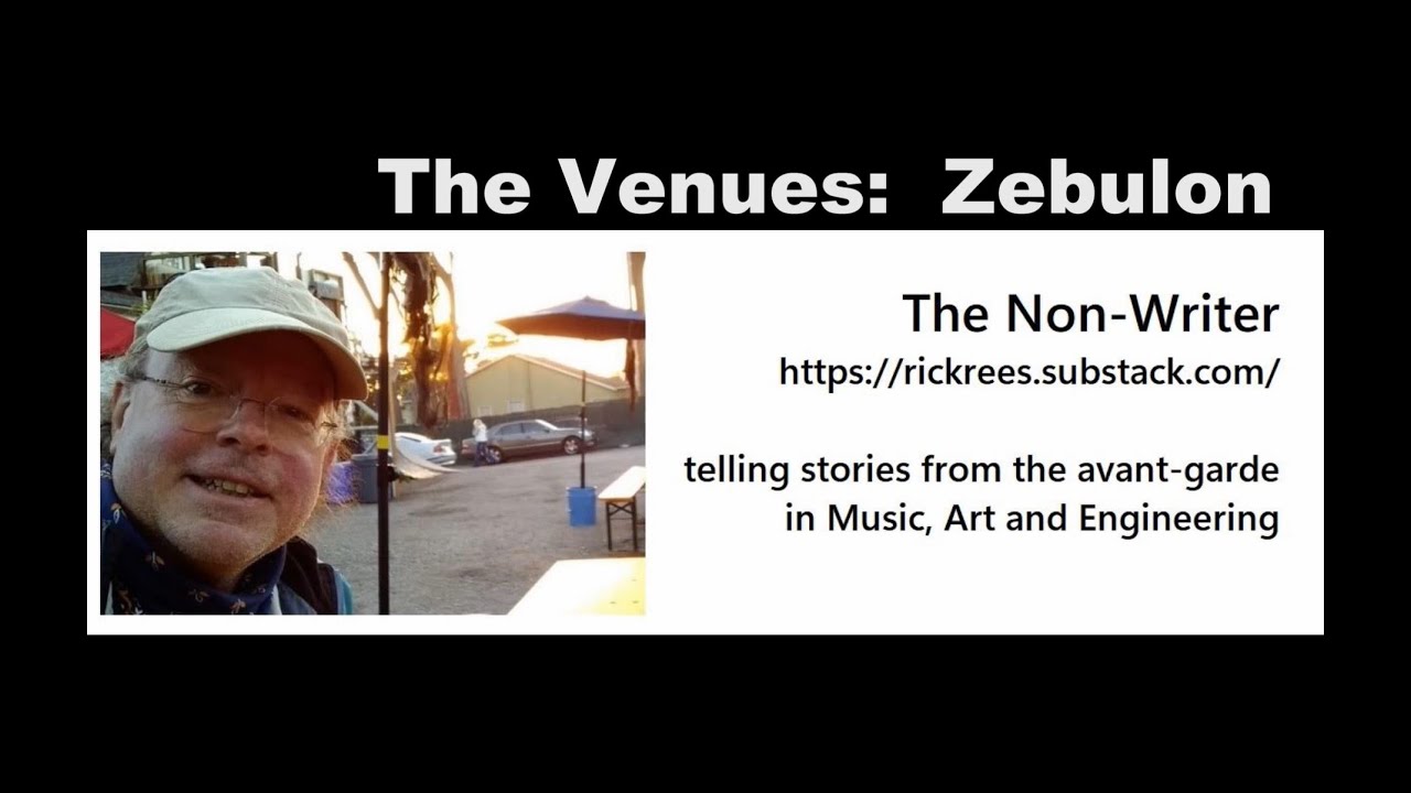 The Venues:  Zebulon, Los Angeles