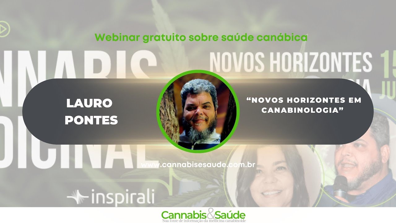 Saiba tudo sobre o webinar “Novos Horizontes em Canabinologia”