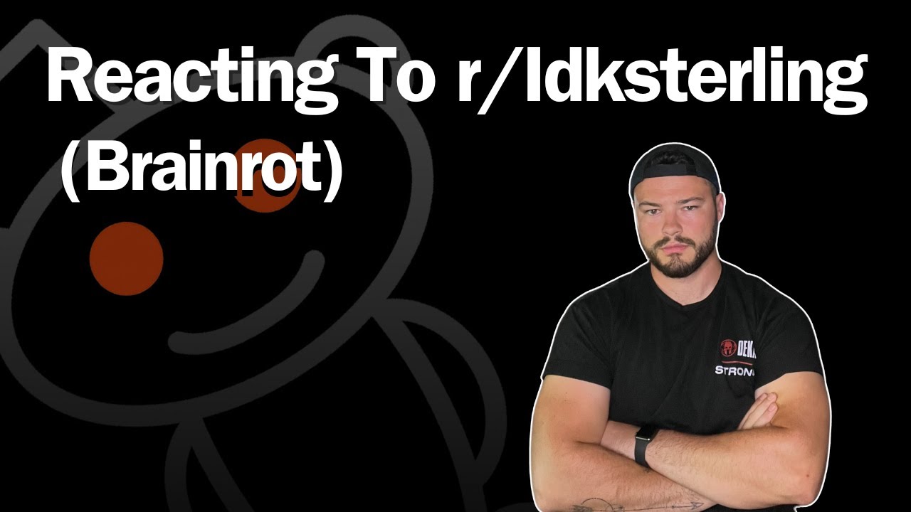 Reacting To Idksterling Subreddit