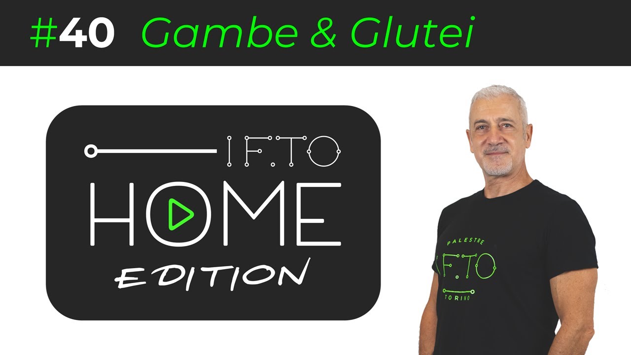 IF.TO Home Edition | 40 GAMBE & GLUTEI - Beppe Fuso