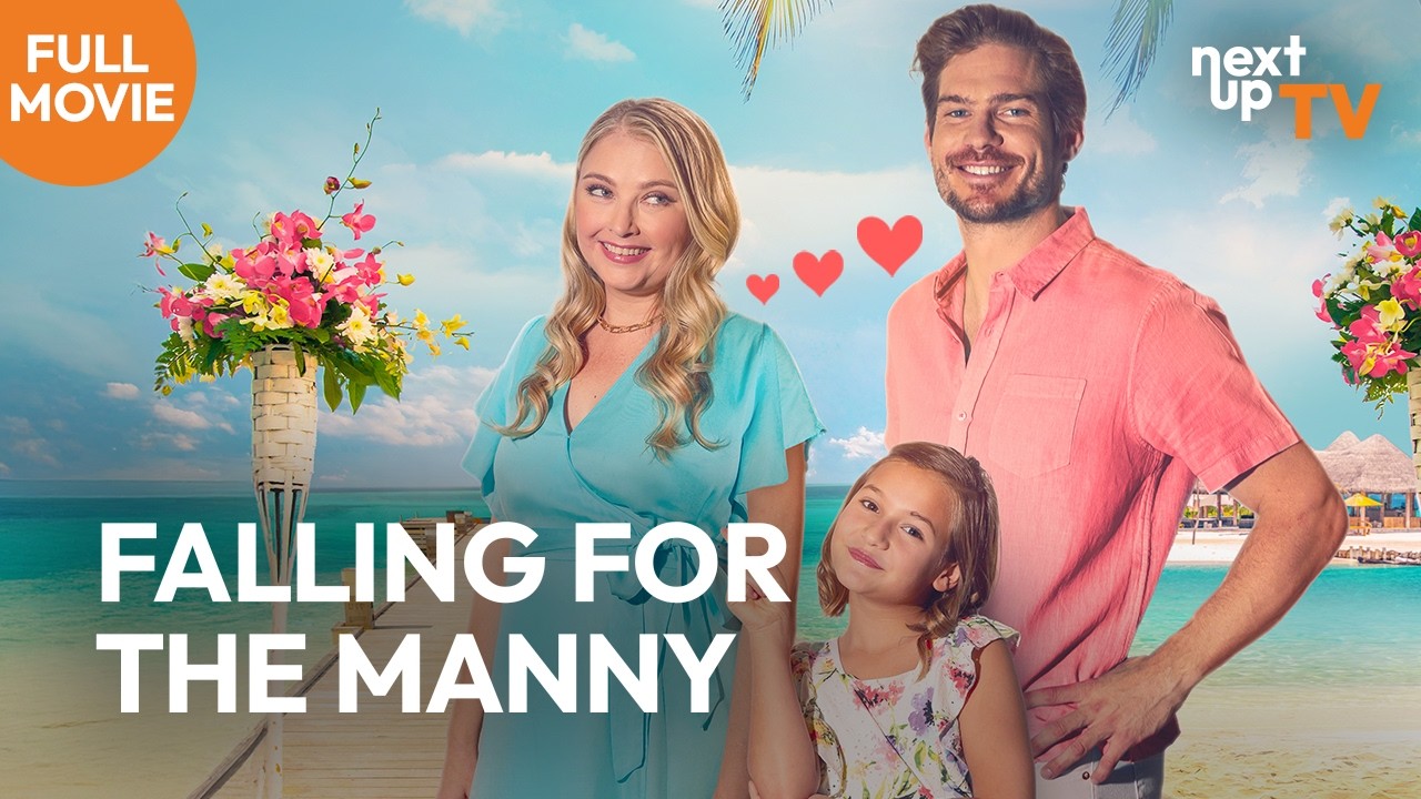 Falling For The Manny | Full Movie