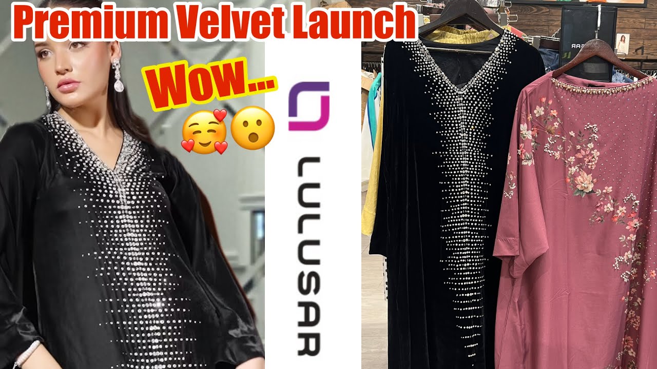 Lulusar New Arrivals 2025 Dresses I winter Collection 2025 | stylish & Trendy #velvet  #wedding 