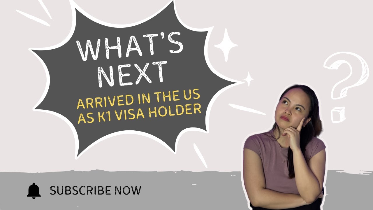K1 Visa: What to Do After You Arrive in the US