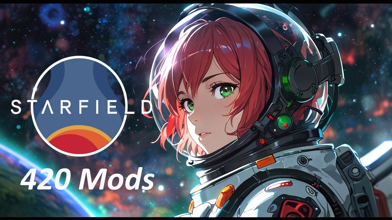 🪐STARFIELD+420 Mods🌌🚀Chillin in the Space🌌🌎Curlynota!