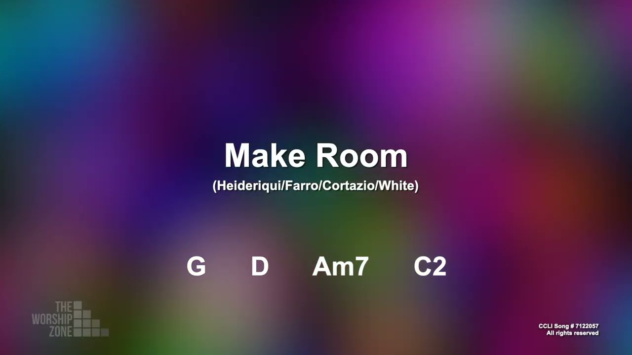 Make Room || Lyrics and Chords || Congregational key