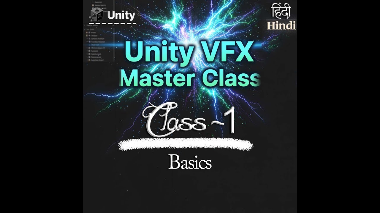 Class - 1 How To Create VFX in Unity Beginner in Hindi #learnunity #VFXGraph #shadergraph #particles