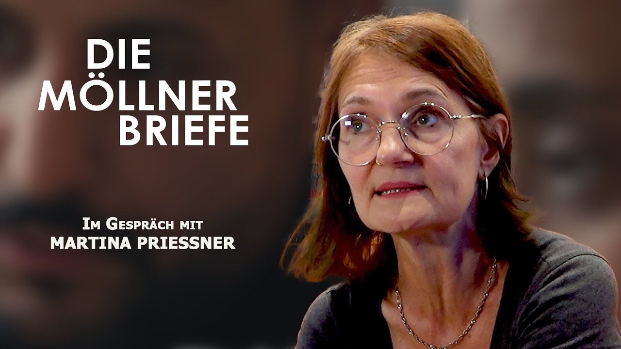 DIE MÖLLNER BRIEFE - Im Gespräch mit Martina Priessner (German)