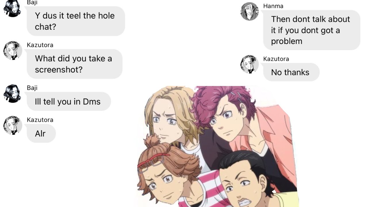 Where is Takemichi?🤨 (Tokyo revengers group chat / text)