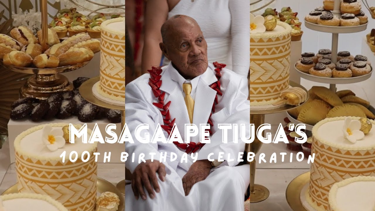 Masagaape Tiuga’s 100th Birthday Celebration
