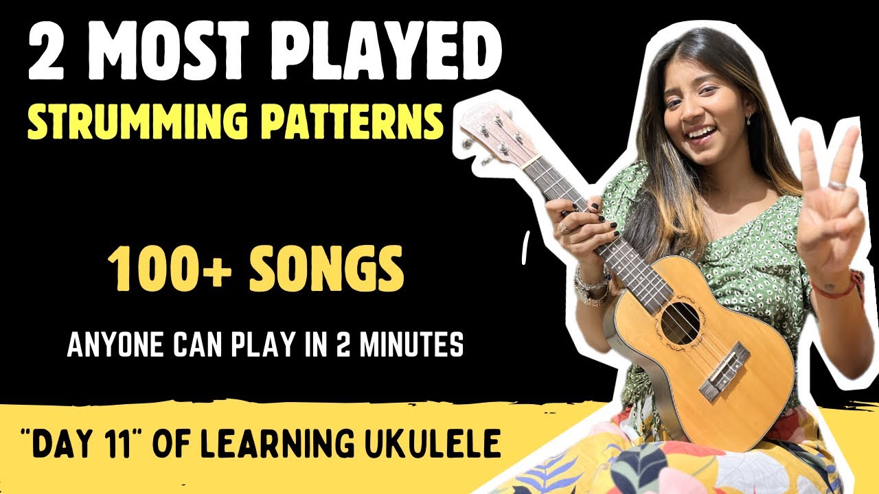 2 Strumming * 100+ Songs | Ukulele Tutorial | Ritika Biswas