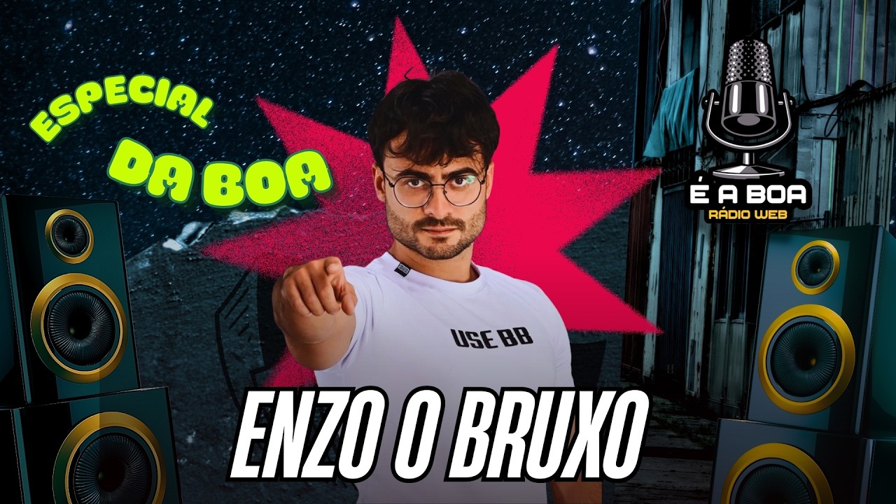 Especial da boa - Enzo O Bruxo -  Brega do Bruxo
