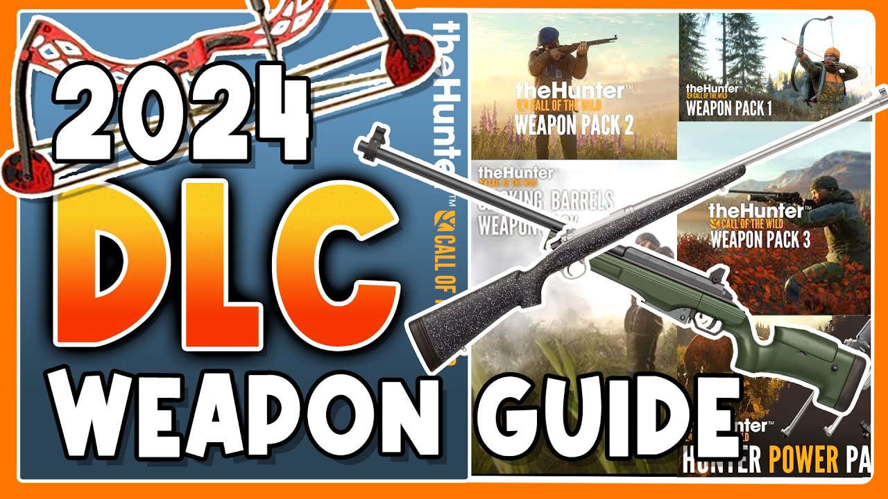DLC Weapon Guide 2024 - Let's Shoot Every DLC Weapon & See What's Best! - Call of the Wild