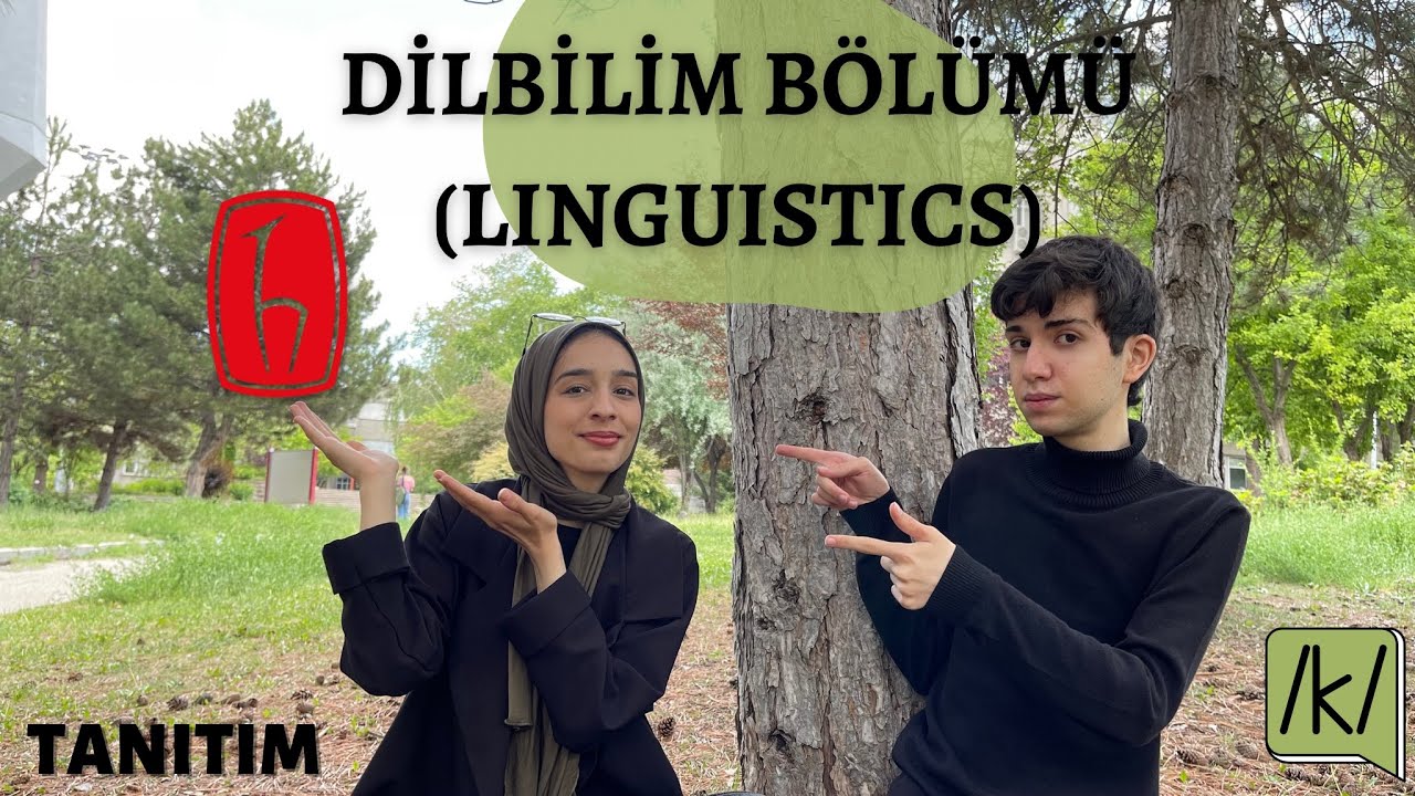 İngiliz Dilbilim B&ouml;l&uuml;m&uuml;🇬🇧| Hacettepe &Uuml;niversitesi 🏣| Tanıtım ✅