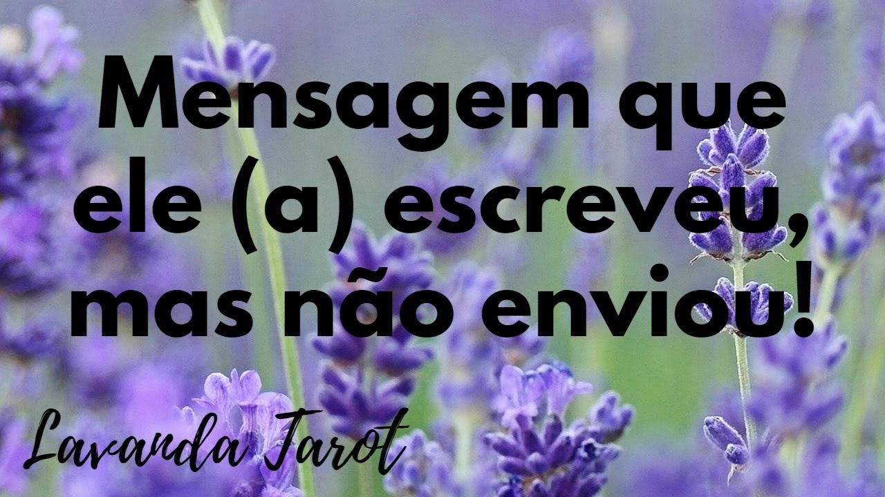 #tarot 💜💌 Mensagem que ele (a) escreveu, mas não enviou!💜💌