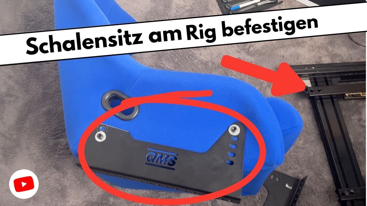Schalensitz am SimRacing Rig befestigen. Einfach erkl&auml;rt!