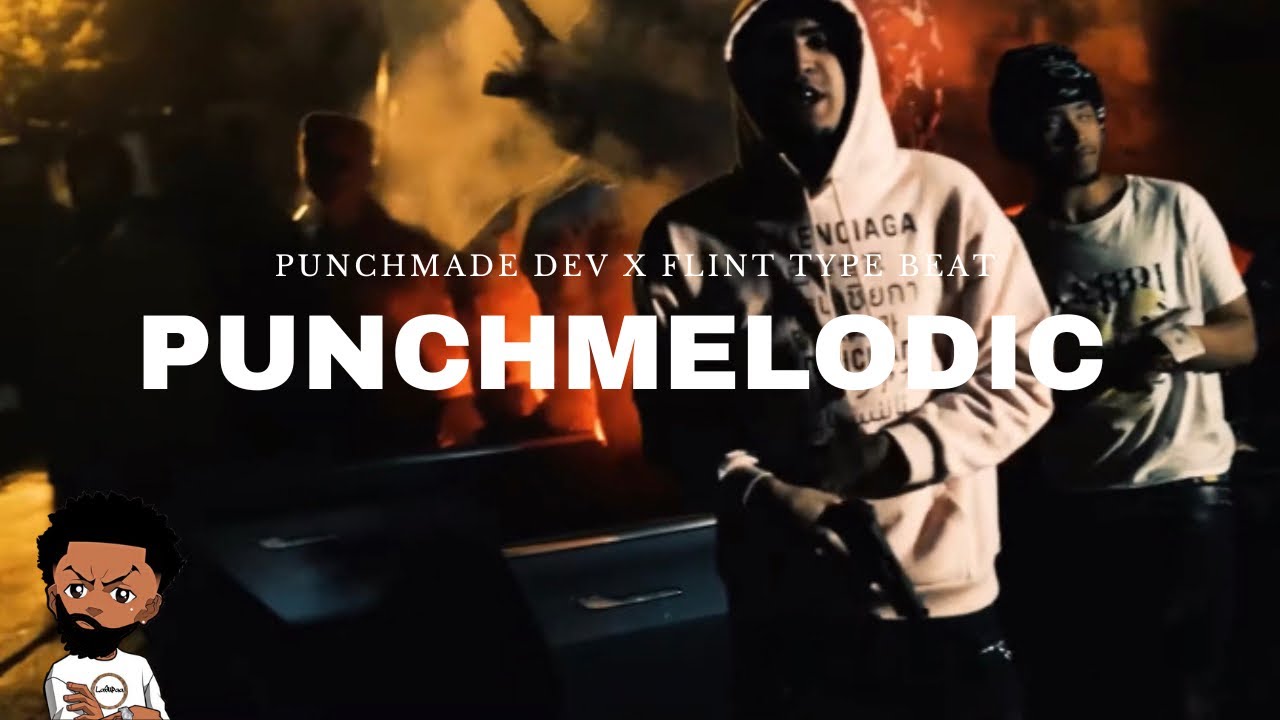 [FREE] PUNCHMADE DEV x Flint Type Beat &laquo;&nbsp;PUNCHMELODIC&nbsp;&raquo; (Prod. LaSupaa)