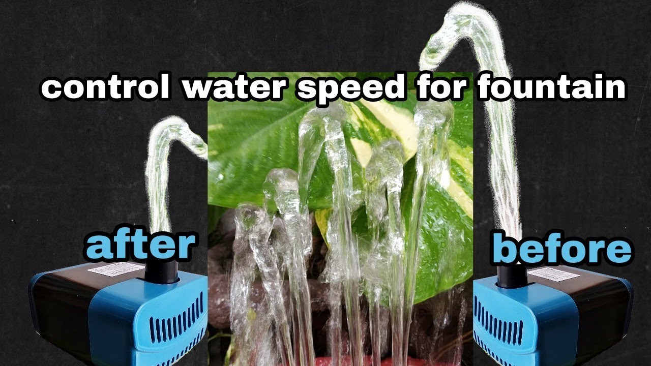 How to control water speed  for fountain
