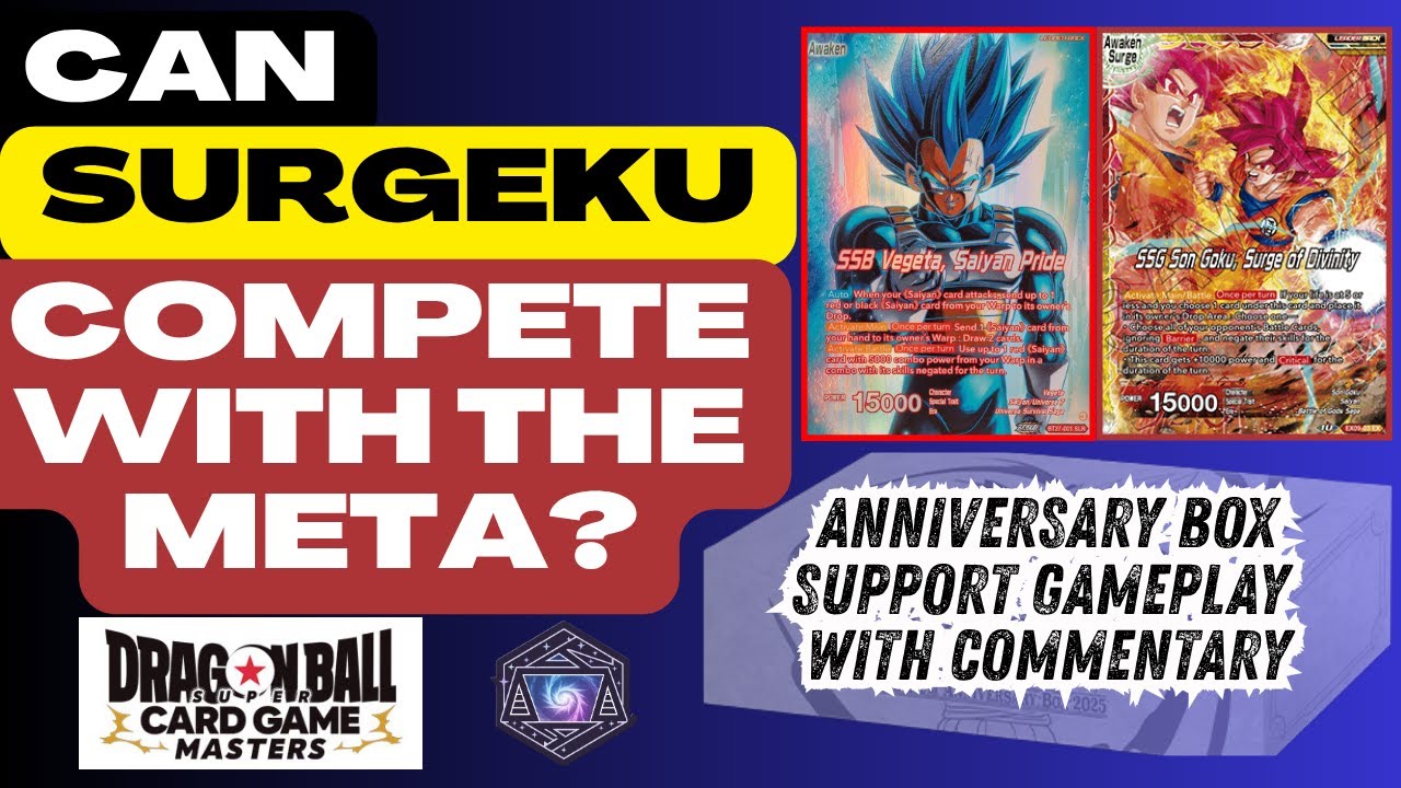 Can Surgeku Compete? 2025 Anniversary Box Support Gameplay with Commentary DBS Card Game Masters