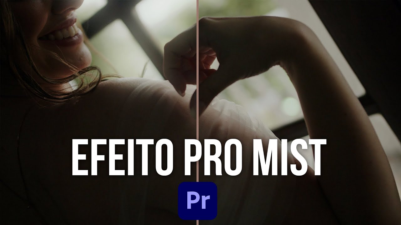 PRESET - Como fazer o Efeito Black Pro Mist no Adobe Premiere