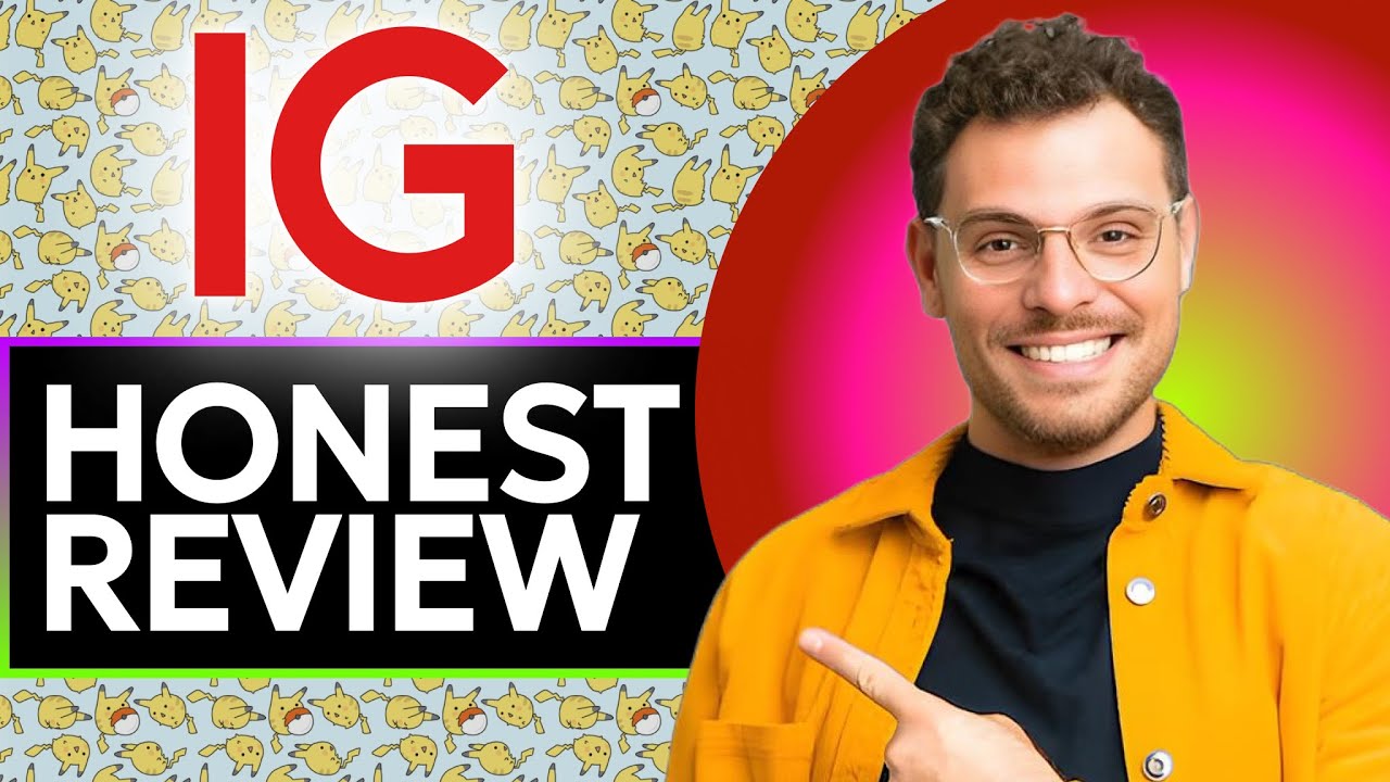 IG Group Finance and Trade Honest Review - Watch Before Using