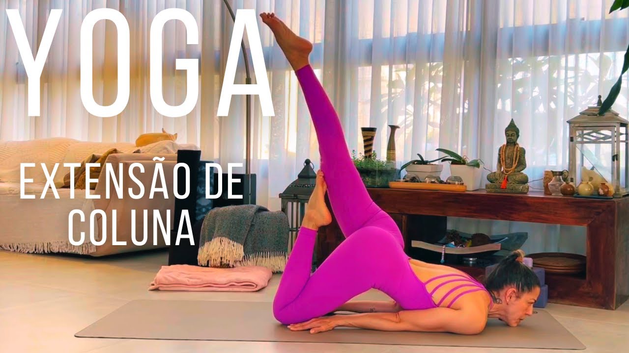AULA DE YOGA EXTENSÃO DE COLUNA - atendendo ao pedido de uma seguidora