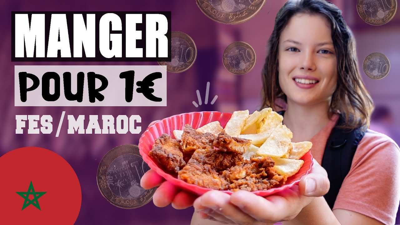 JE MANGE POUR 1€ (10dh) AU MAROC À FÈS PENDANT 24H - Claire