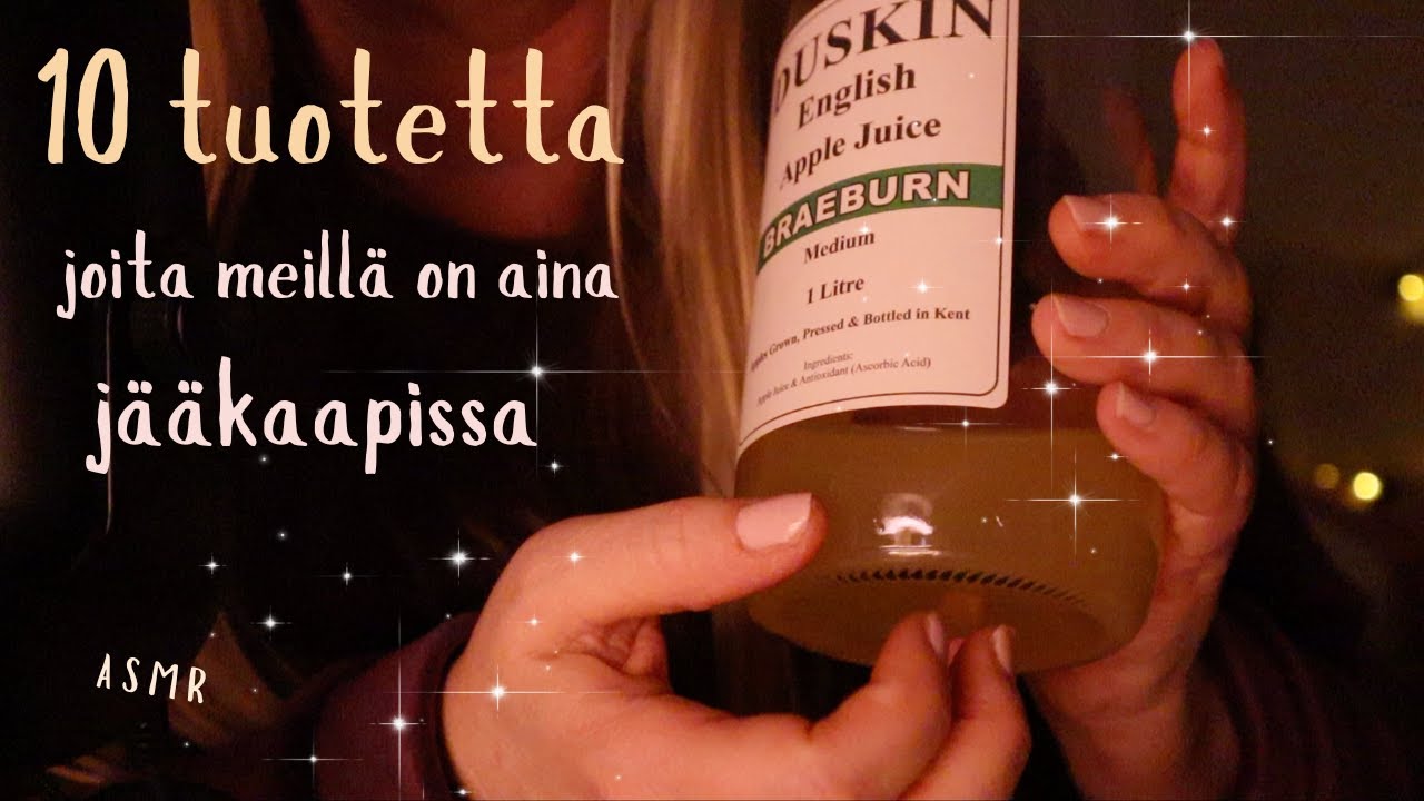 ASMR SUOMI - 10 tuotetta, mitä löytyy aina meidän jääkaapista