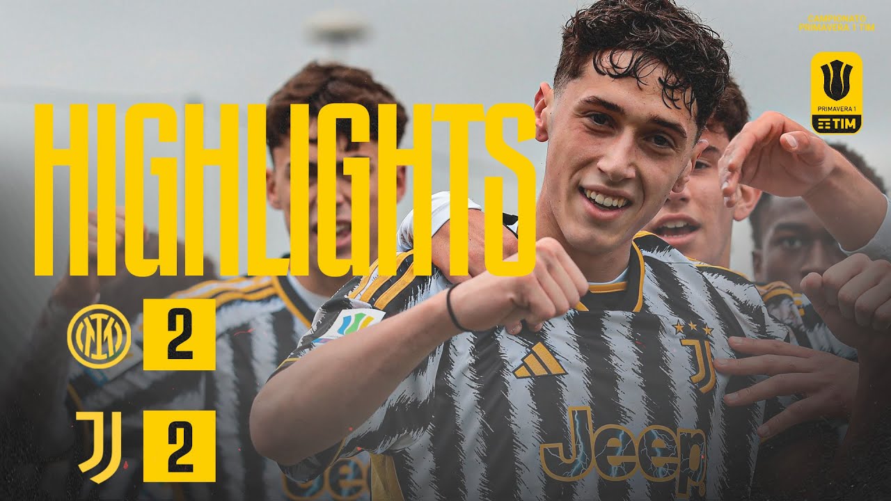 HIGHLIGHTS: INTER 2-2 JUVENTUS UNDER 19 | CAMPIONATO PRIMAVERA 1