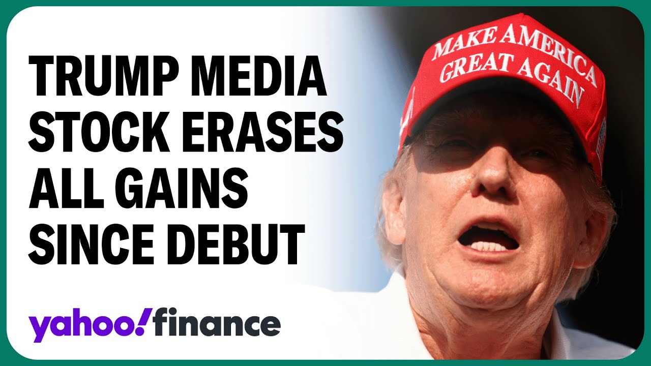 Trump Media stock plummets, erasing all gains since debut