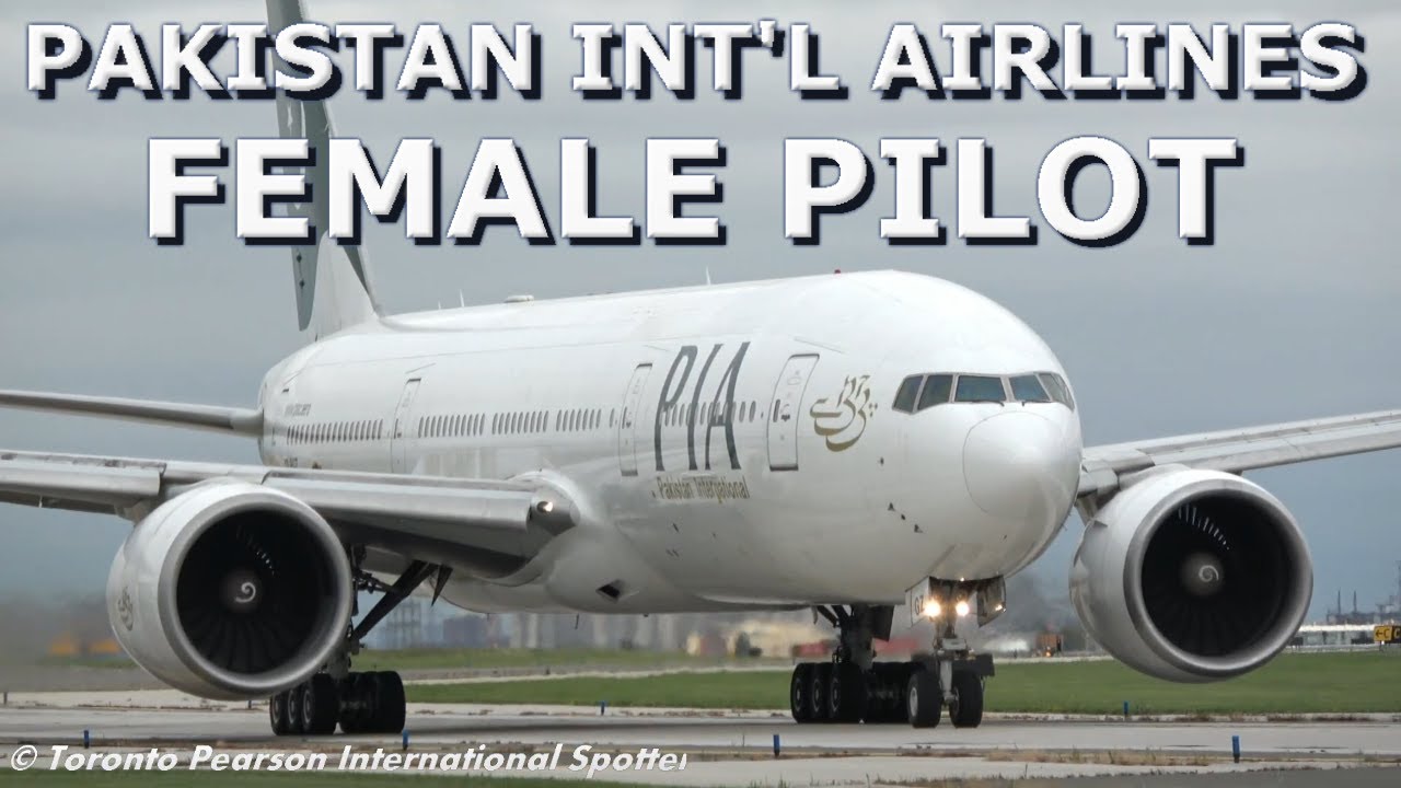 Female Pilot Operating Pakistan Int'l Airlines 777-240(LR) | AP-BGZ | Departure From Toronto Pearson