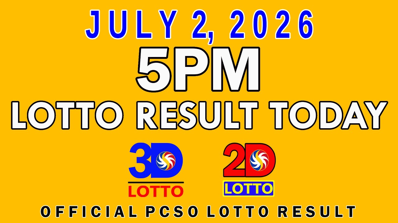 5pm Lotto Result Today July 2 2026 Swertres 3D Lotto Ez2 2D Lotto PCSO