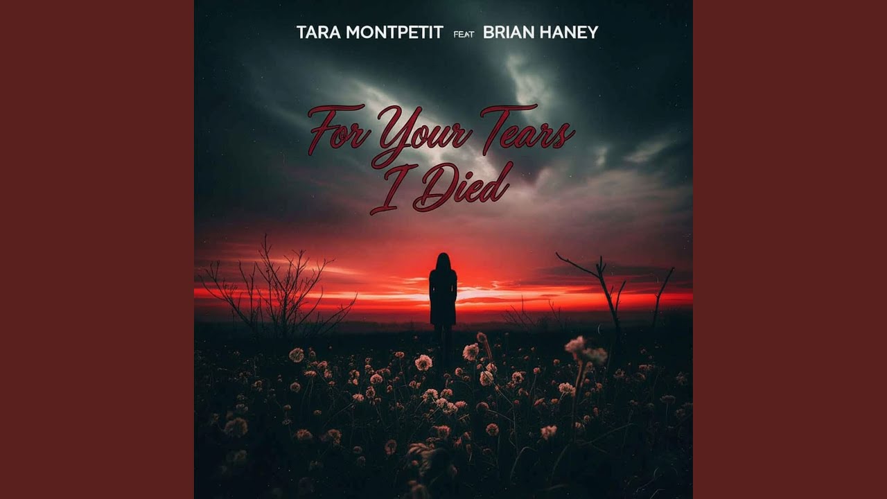 For Your Tears I Died