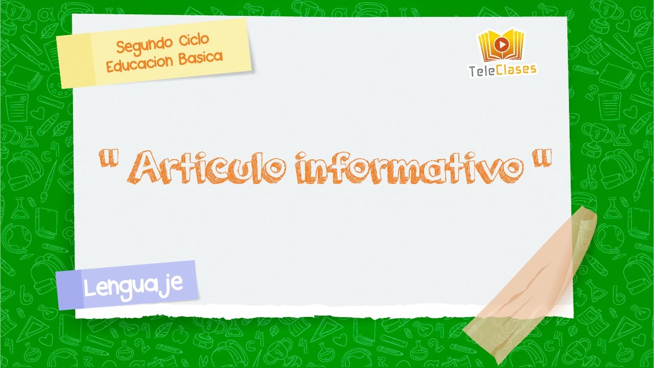 5º BÁSICO/LENGUAJE - Articulo informativo
