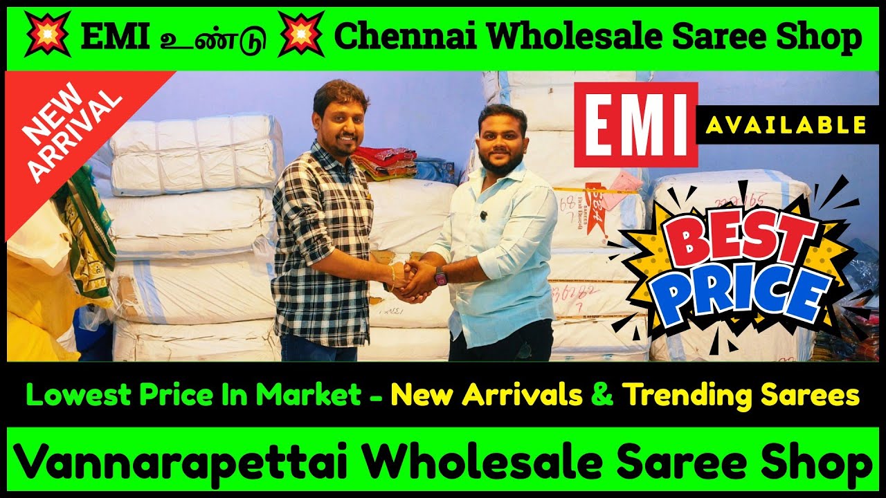 💥 EMI உண்டு 💥 Chennai Wholesale Saree Shop | Sri Annamalai Trading Co Vannarapettai | Vijay Balaji